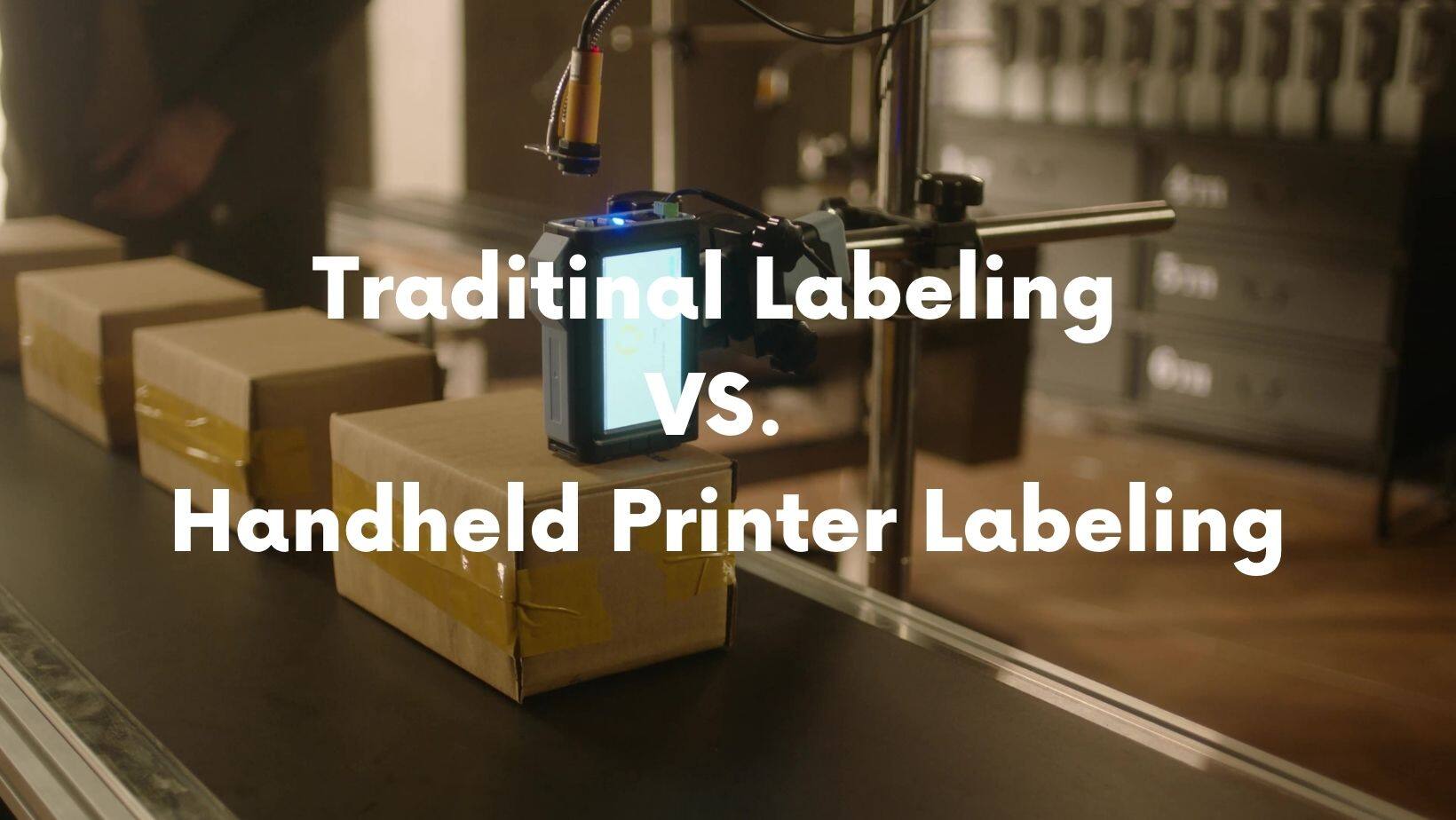 Handheld Printer Labeling vs. Traditional Labeling Methods
